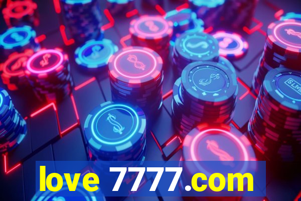 love 7777.com